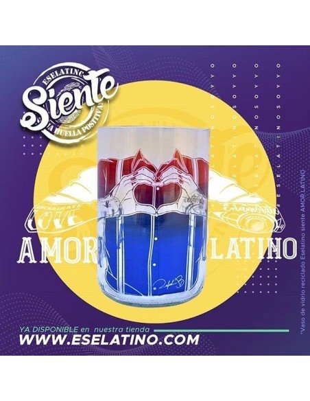 Vaso Reciclado Siente Amor Latino EseLatino .. deja huella positiva !!